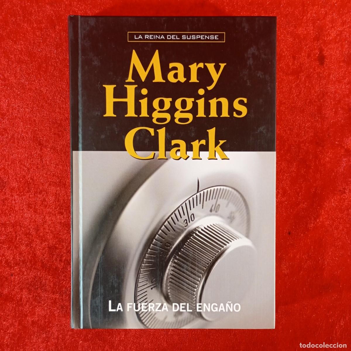 Second hand books: MARY HIGGINS CLARK - LA FUERZA DEL ENGA&Ntilde;O - LA REINA DEL SUSPENSE - RBA / 995