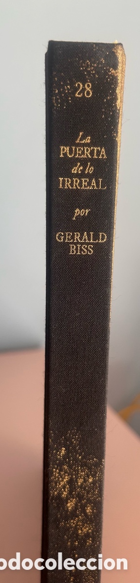 Libros de segunda mano: LA PUERTA DE LO IRREAL &ndash; GERALD BISS &ndash; CR&Iacute;PTICA EDITORIAL &ndash; 1.&ordf; EDICI&Oacute;N 2026 &ndash; TAPA DURA