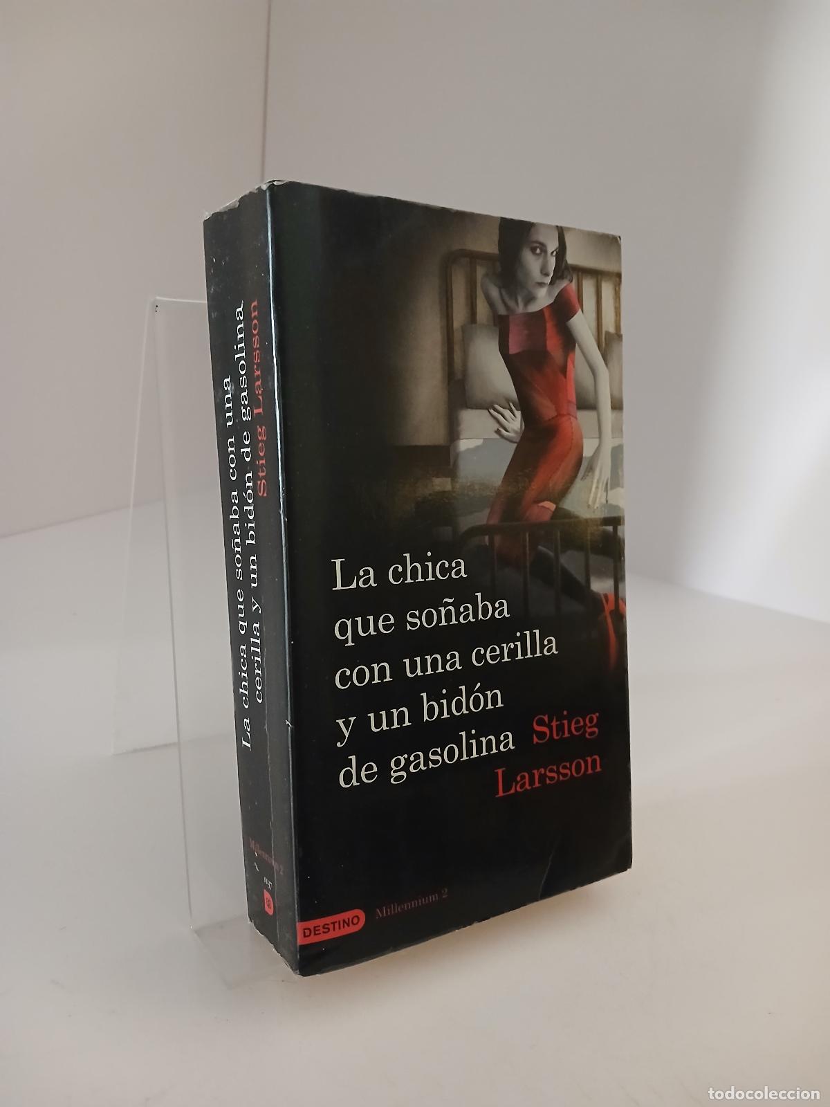 Second hand books: La chica que so&ntilde;aba con un cerillo y un gal&oacute;n de gasolina - Stieg Larsson