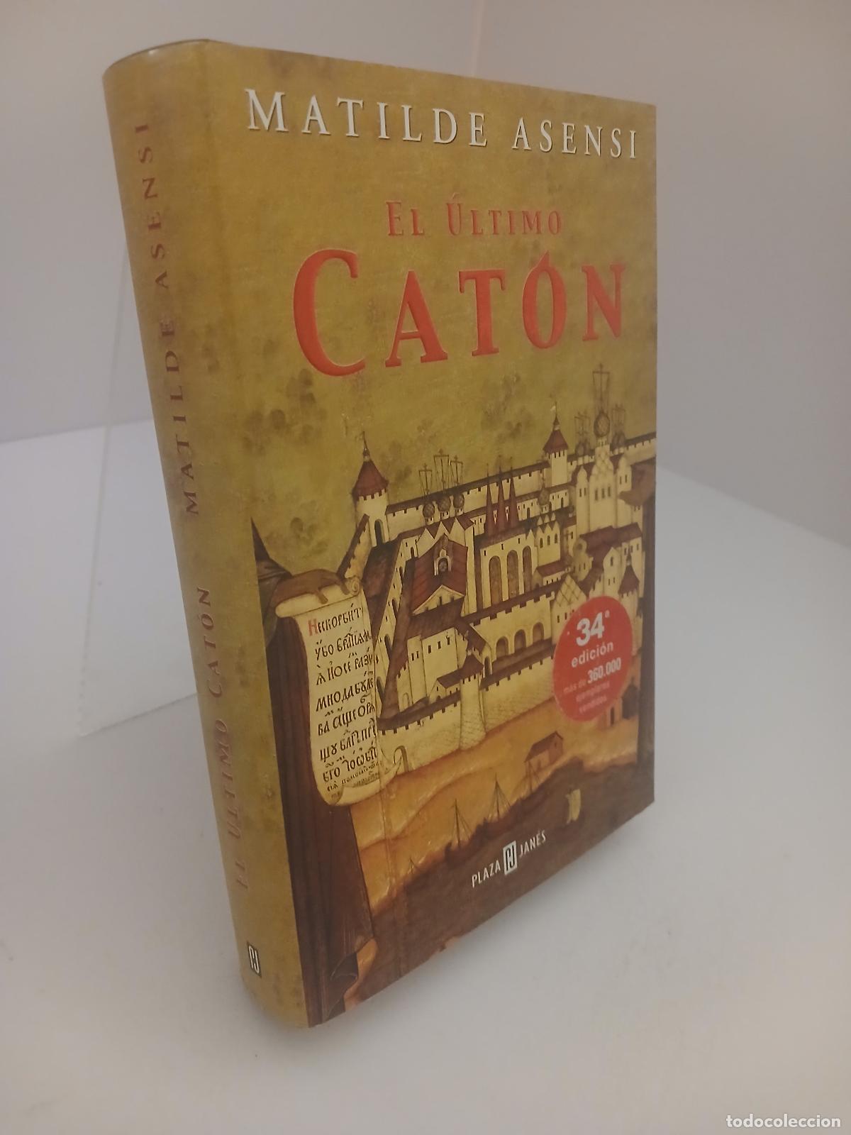 Libros de segunda mano: El &uacute;ltimo cat&oacute;n - Matilde Asensi