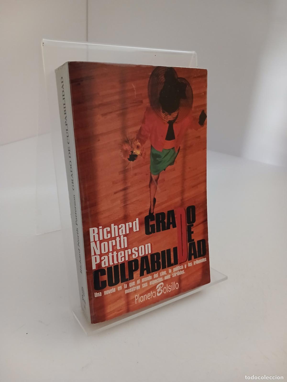 Libros de segunda mano: Grado de Culpabilidad - Richard North Patterson