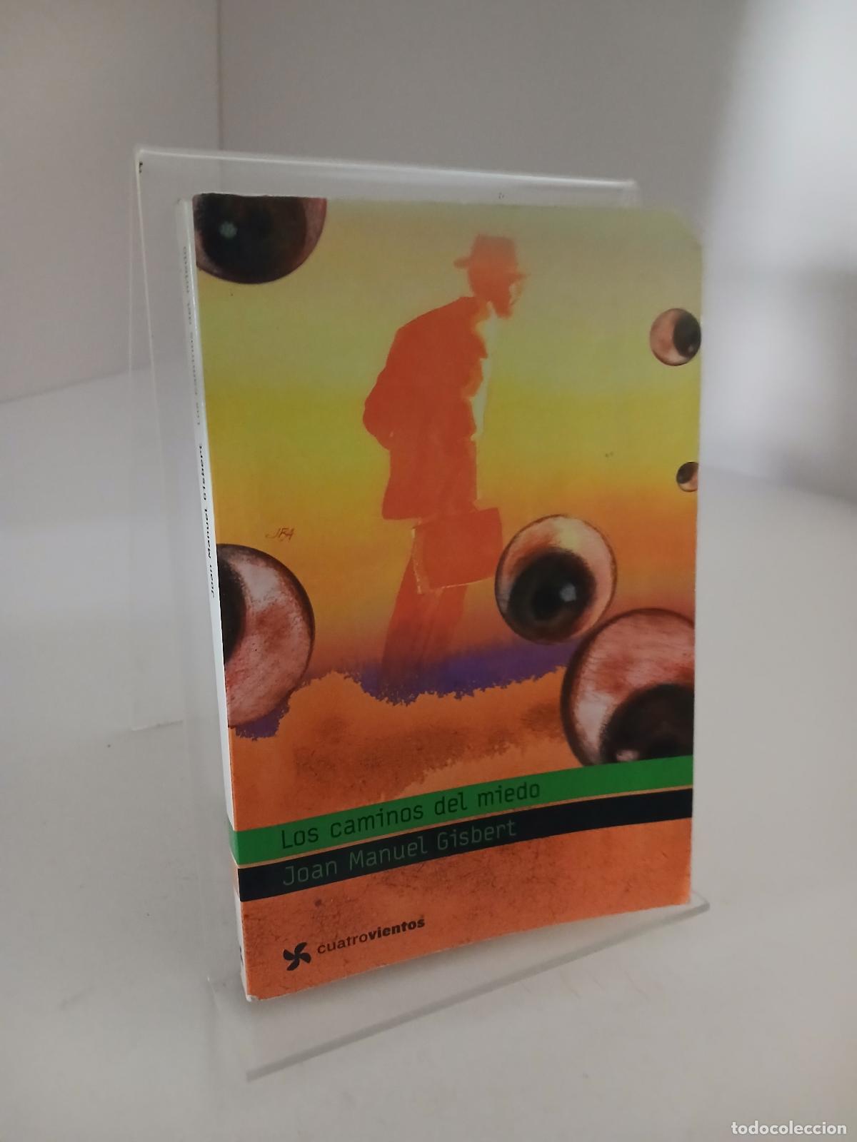Libros de segunda mano: Los caminos del miedo - Joan Manuel Gisbert