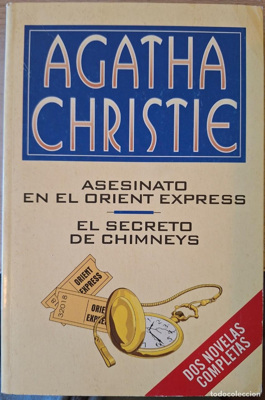 Libros de segunda mano: ASESINATO EN EL ORIENT EXPRESS. EL SECRETO DE CHIMNEYS. - CHRISTIE, Agatha.