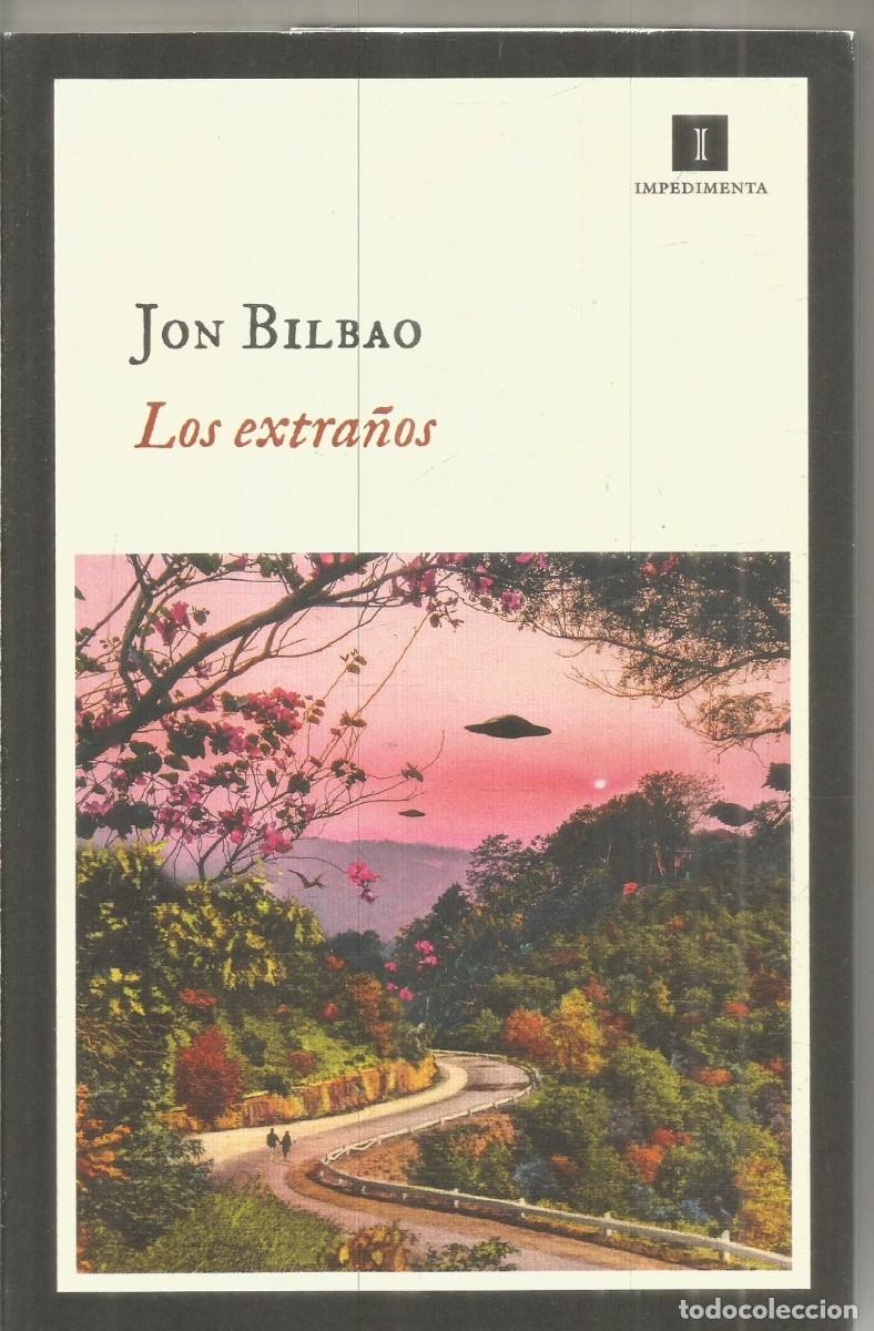 Libri di seconda mano: JON BILBAO. LOS EXTRA&Ntilde;OS. IMPEDIMENTA.