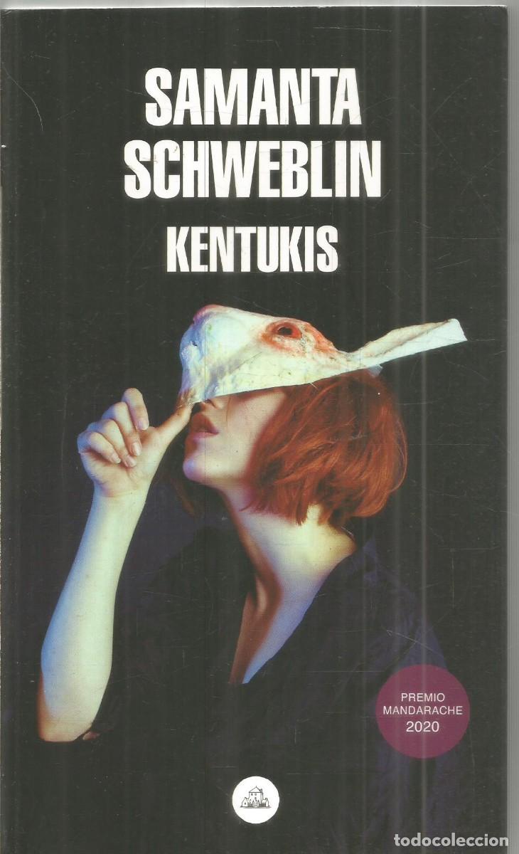 Libros de segunda mano: SAMANTA SCHWEBLIN. KENTUKIS. RANDOM HOUSE. PRIMERA EDICION