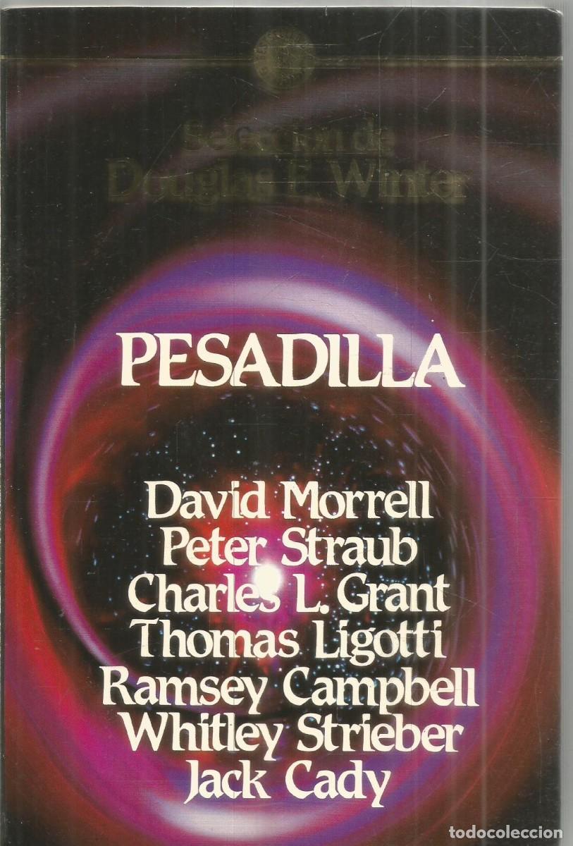 Libros de segunda mano: PESADILLA. AA.VV. SELECCION DE DOUGLAS E. WINTER. GRIJALBO