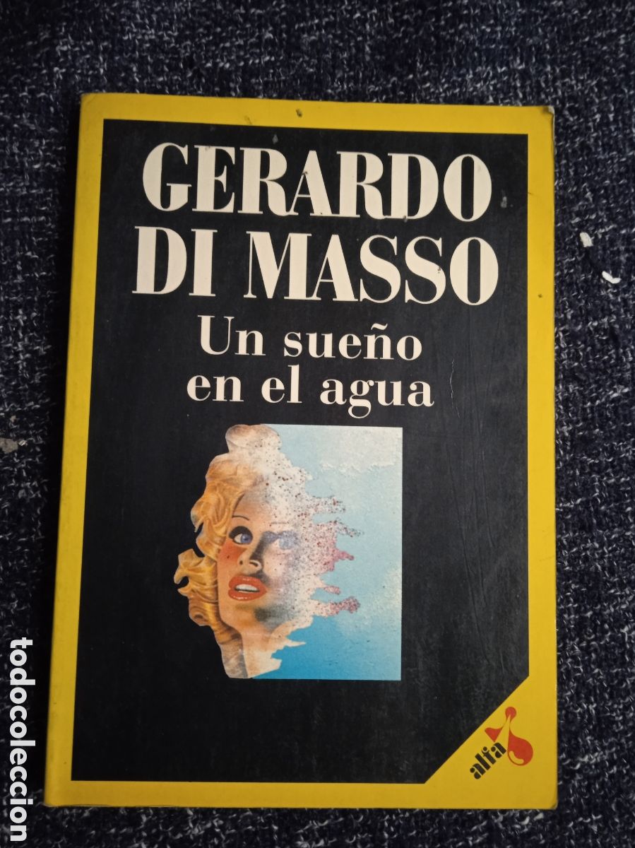 Libros de segunda mano: Un sue&ntilde;o en el agua / Gerardo Di Masso