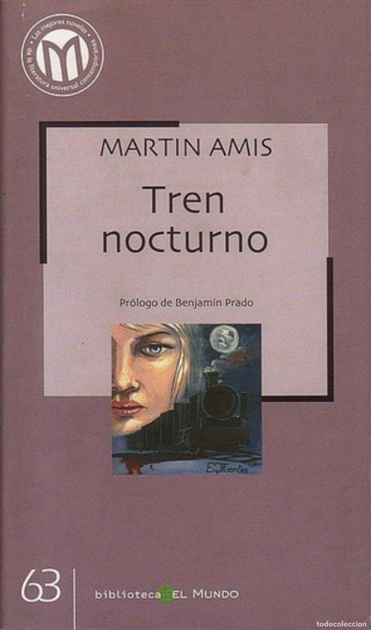 Libros de segunda mano: Tren nocturno - Mart&iacute;n Amis