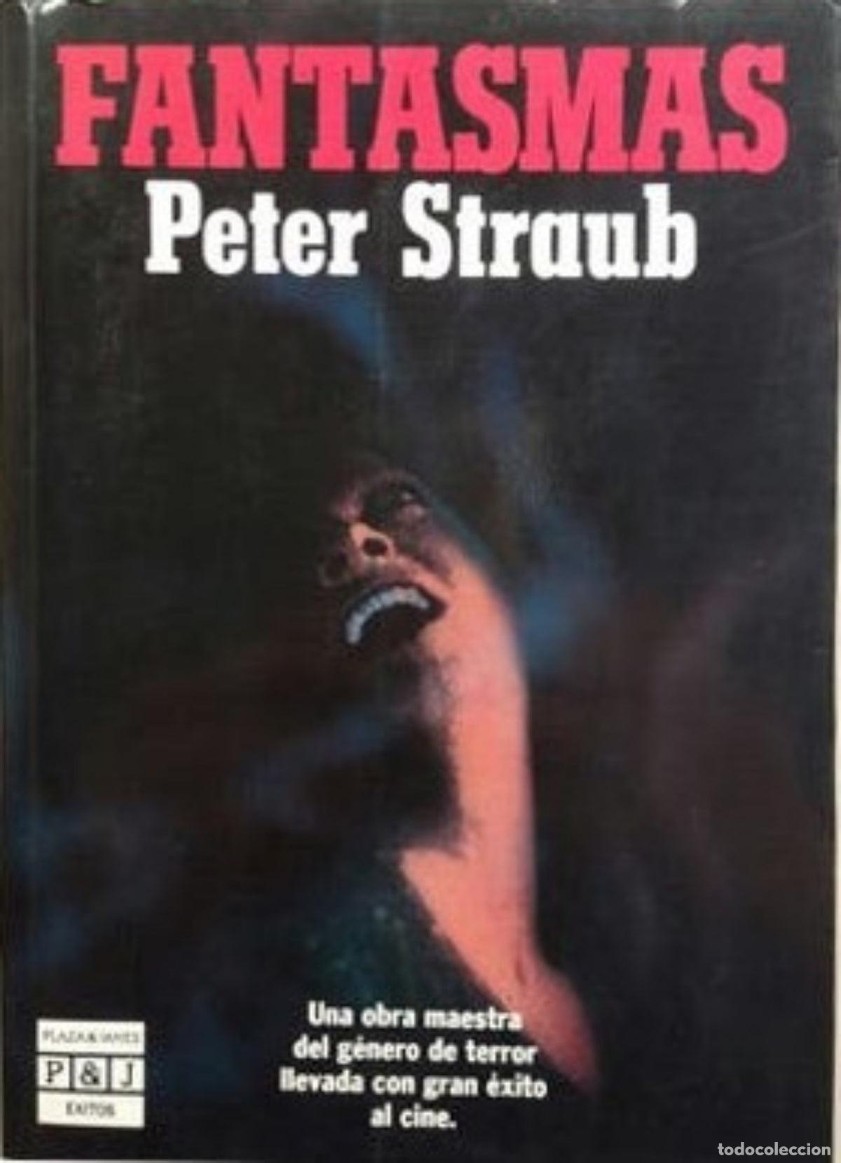 Libros de segunda mano: Fantasmas - Peter Straub