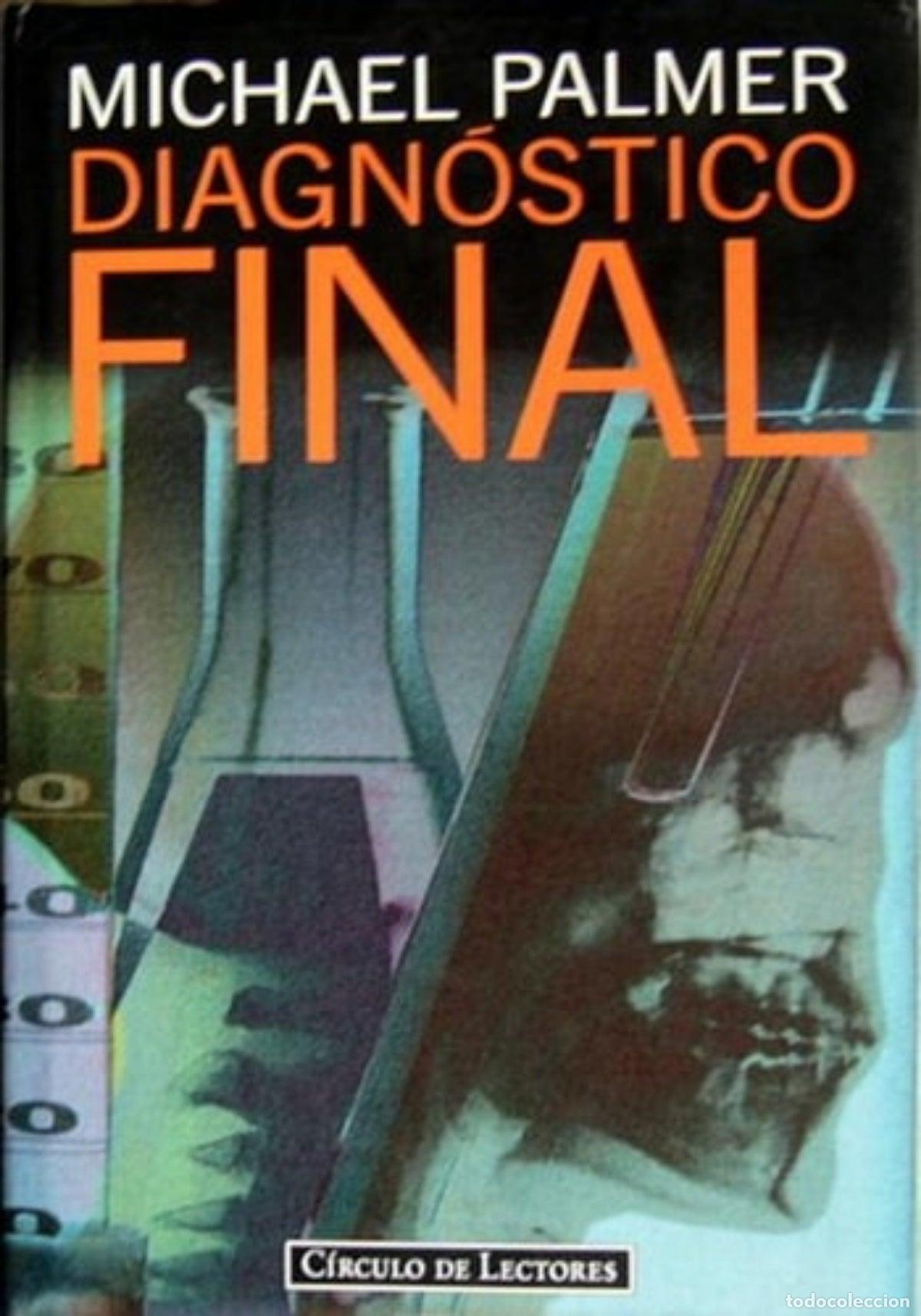 Libros de segunda mano: Diagn&oacute;stico final - Michael Palmer