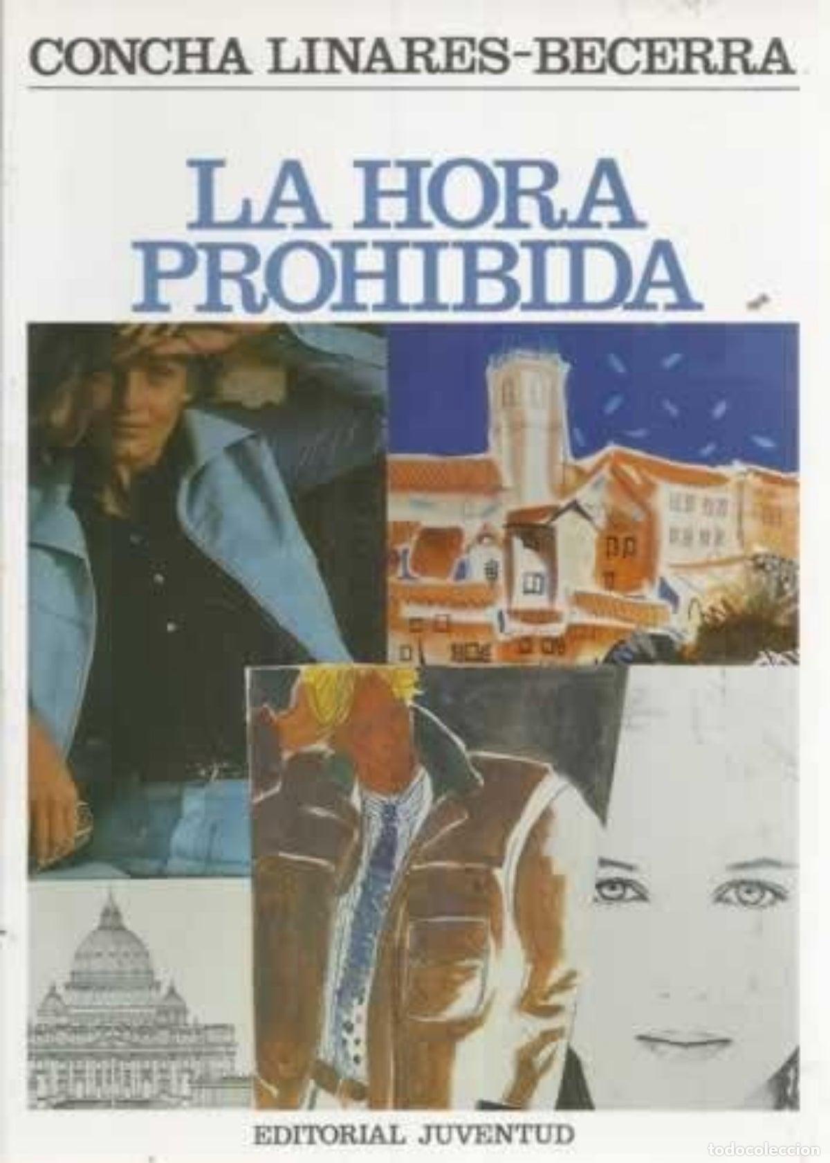 Libros de segunda mano: La hora prohibida - Concha Linares Becerra