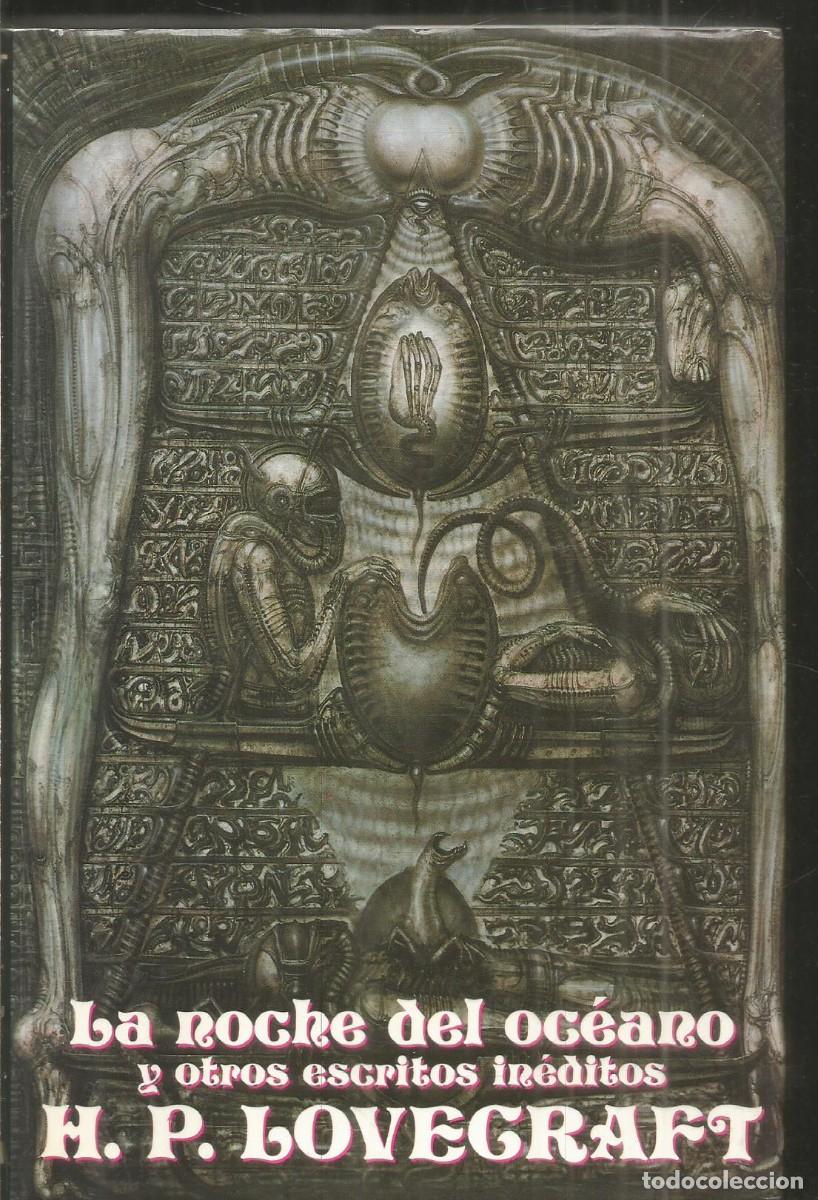 Libros de segunda mano: H.P. LOVECRAFT. LA NOCHE DEL OCEANO Y OTROS ESCRITOS INEDITOS. EDAF