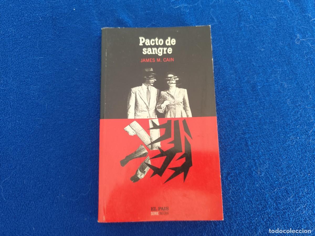 Libros de segunda mano: Pacto de Sangre James M. Cain Ed. El Pa&iacute;s 2004 Colecci&oacute;n Serie Negra