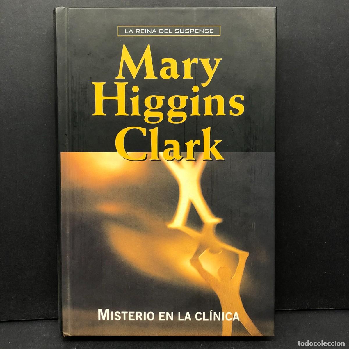 Libros de segunda mano: MARY HIGGINS CLARK - MISTERIO EN LA CL&Iacute;NICA - LA REINA DEL SUSPENSE - RBA / 172