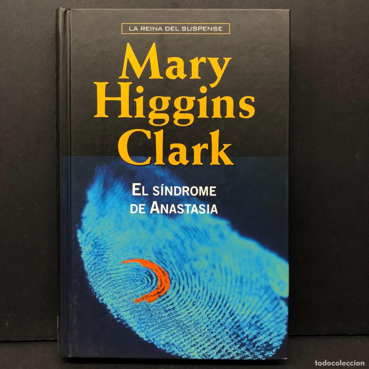 Libros de segunda mano: MARY HIGGINS CLARK - EL S&Iacute;NDROME DE ANASTASIA - LA REINA DEL SUSPENSE / 275