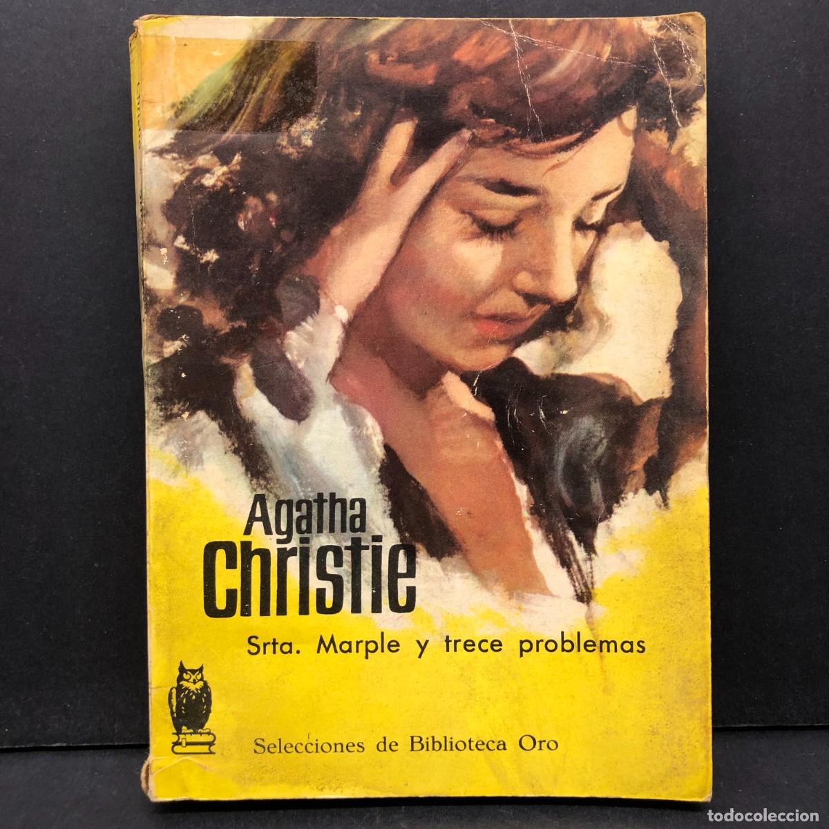 Libros de segunda mano: AGATHA CHRISTIE - SRTA. MARPLE Y TRECE PROBLEMAS - SELECCIONES DE BIBLIOTECA ORO / 281