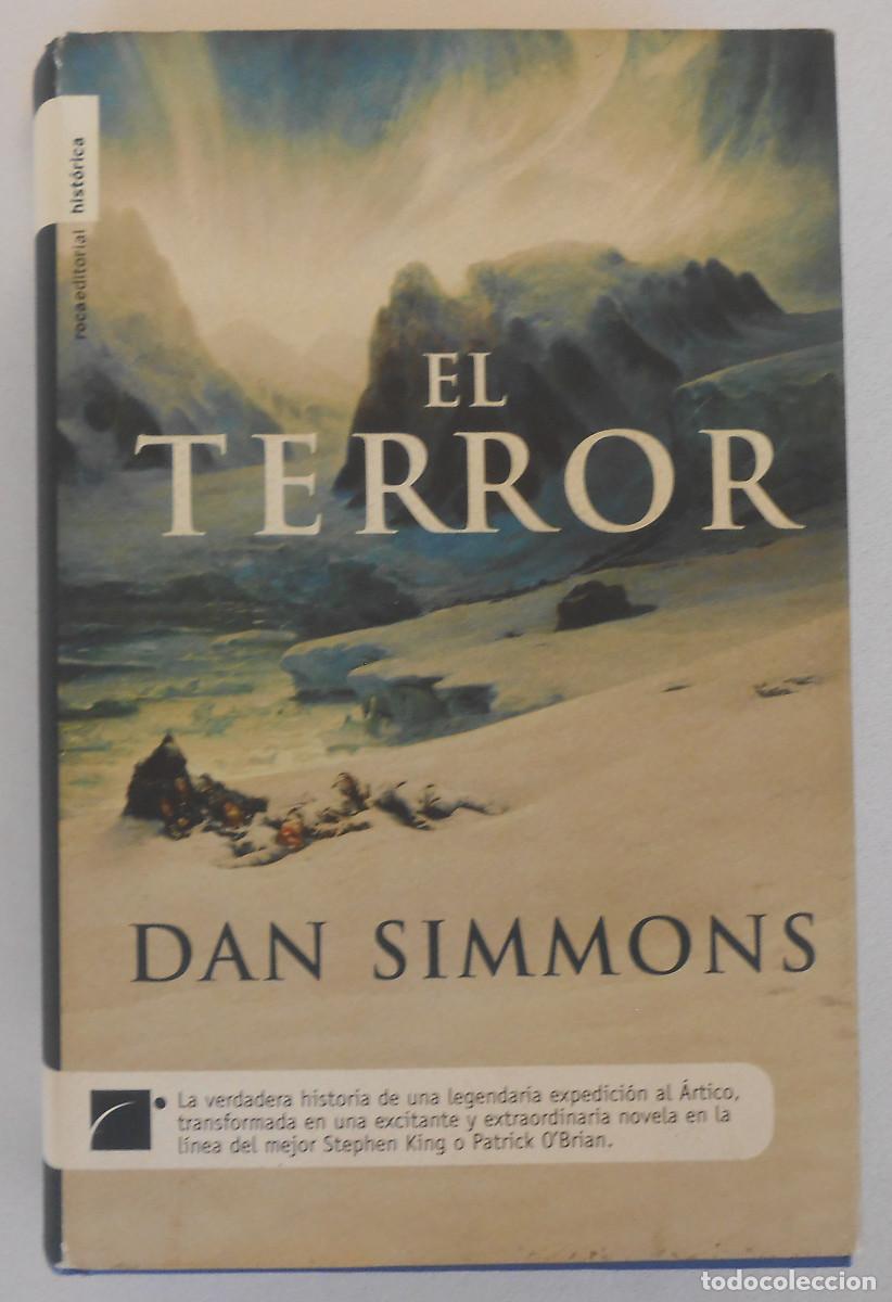 Libros de segunda mano: EL TERROR - DAN SIMMONS EDITORIAL ROCA
