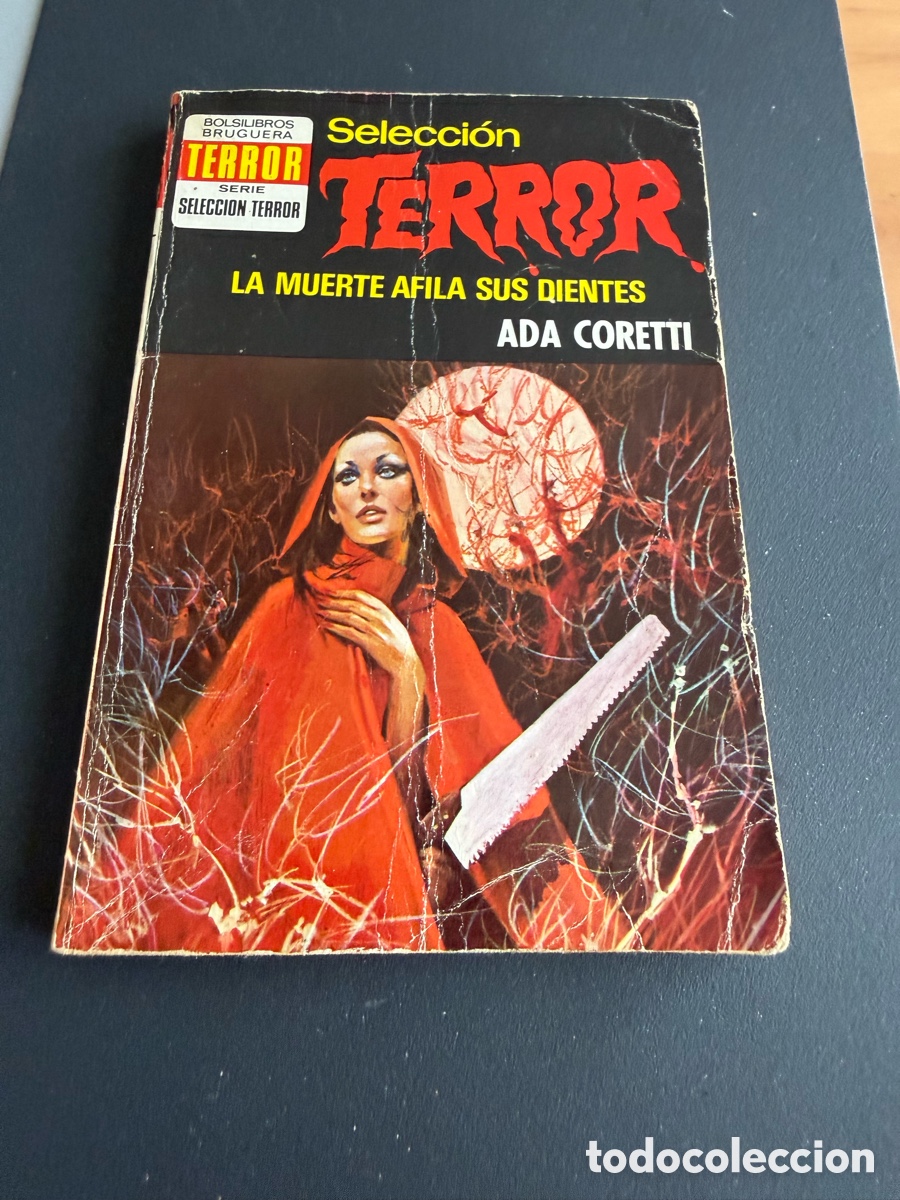 Libros de segunda mano: Selecci&oacute;n TERROR. n 99. LA MUERTE AFILA SUS DIENTES. Ada Coretti