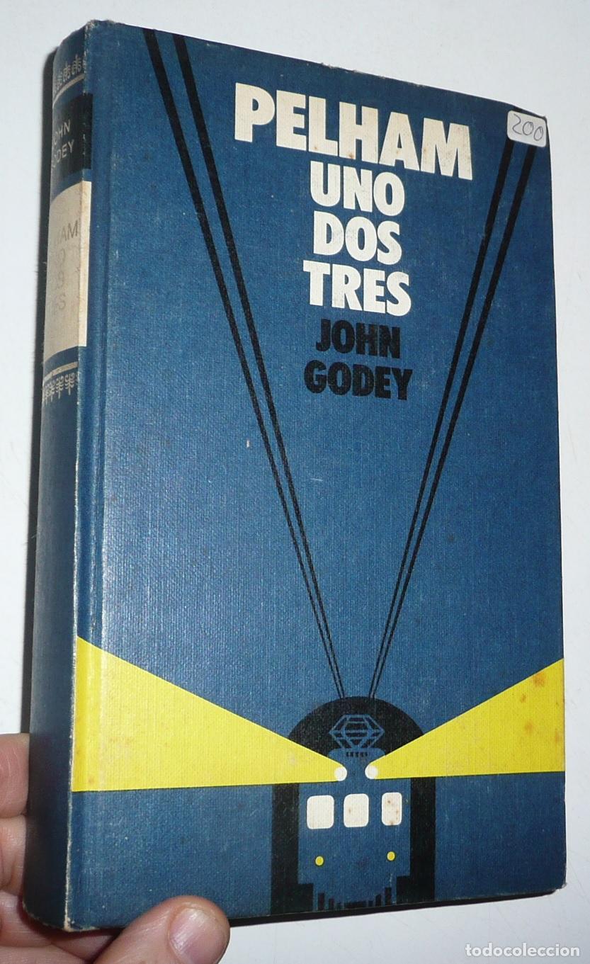 Libros de segunda mano: Pelham, uno dos tres - John Godey (C&iacute;rculo de Lectores, 1974)
