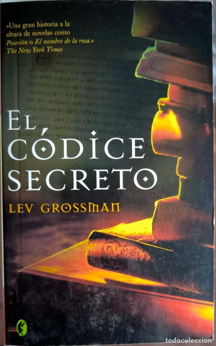 Libros de segunda mano: El C&oacute;dice Secreto, de Lev Grossman