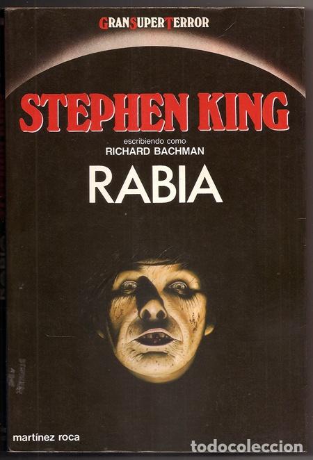 Libri di seconda mano: Rabia (Stephen King) / Col. Gran Super Terror - Mart&iacute;nez Roca, 1987