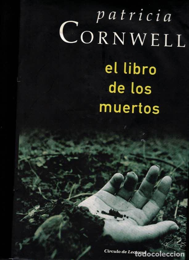 Gebrauchte B&uuml;cher: Patricia Cornwell. El libro de los muertos