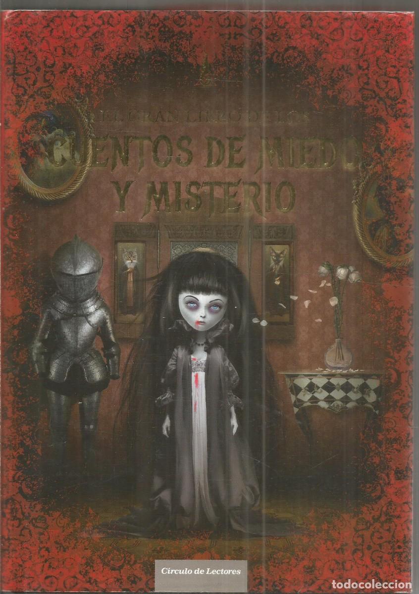 Second hand books: EL GRAN LIBRO DE LOS CUENTOS DE MIEDO Y MISTERIO. CIRCULO DE LECTORES