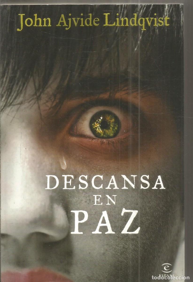 Gebrauchte B&uuml;cher: JOHN AJVIDE LINDQVIST. DESCANSA EN PAZ. ESPASA. PRIMERA EDICION