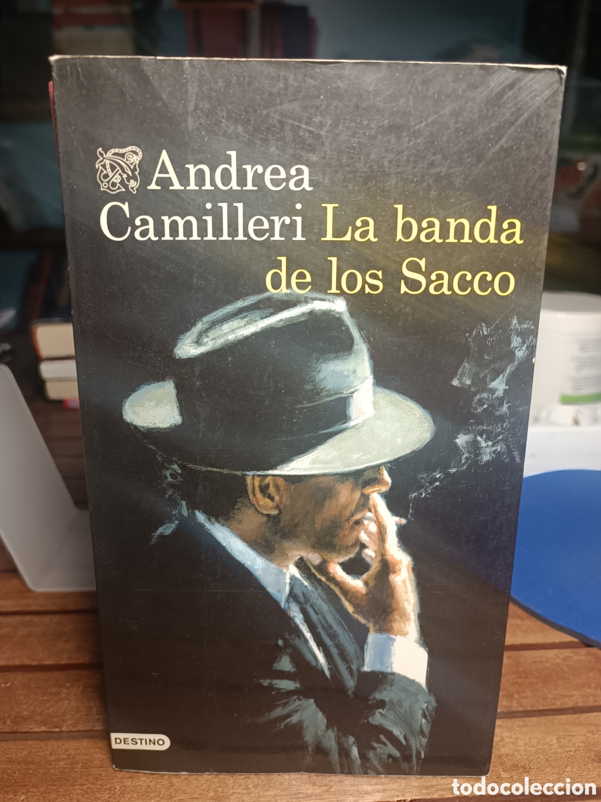 Gebrauchte B&uuml;cher: La banda de sacco Andrea camilleri Primera edici&oacute;n 2015 destino