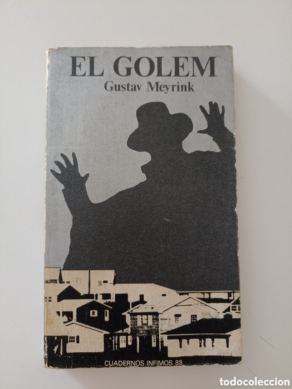 Livros em segunda m&atilde;o: Gustav Meyrink - El Golem (Tusquets, 1975) Traducci&oacute;n Celia y Alfonso Ungr&iacute;a. Cuadernos &iacute;nfimos