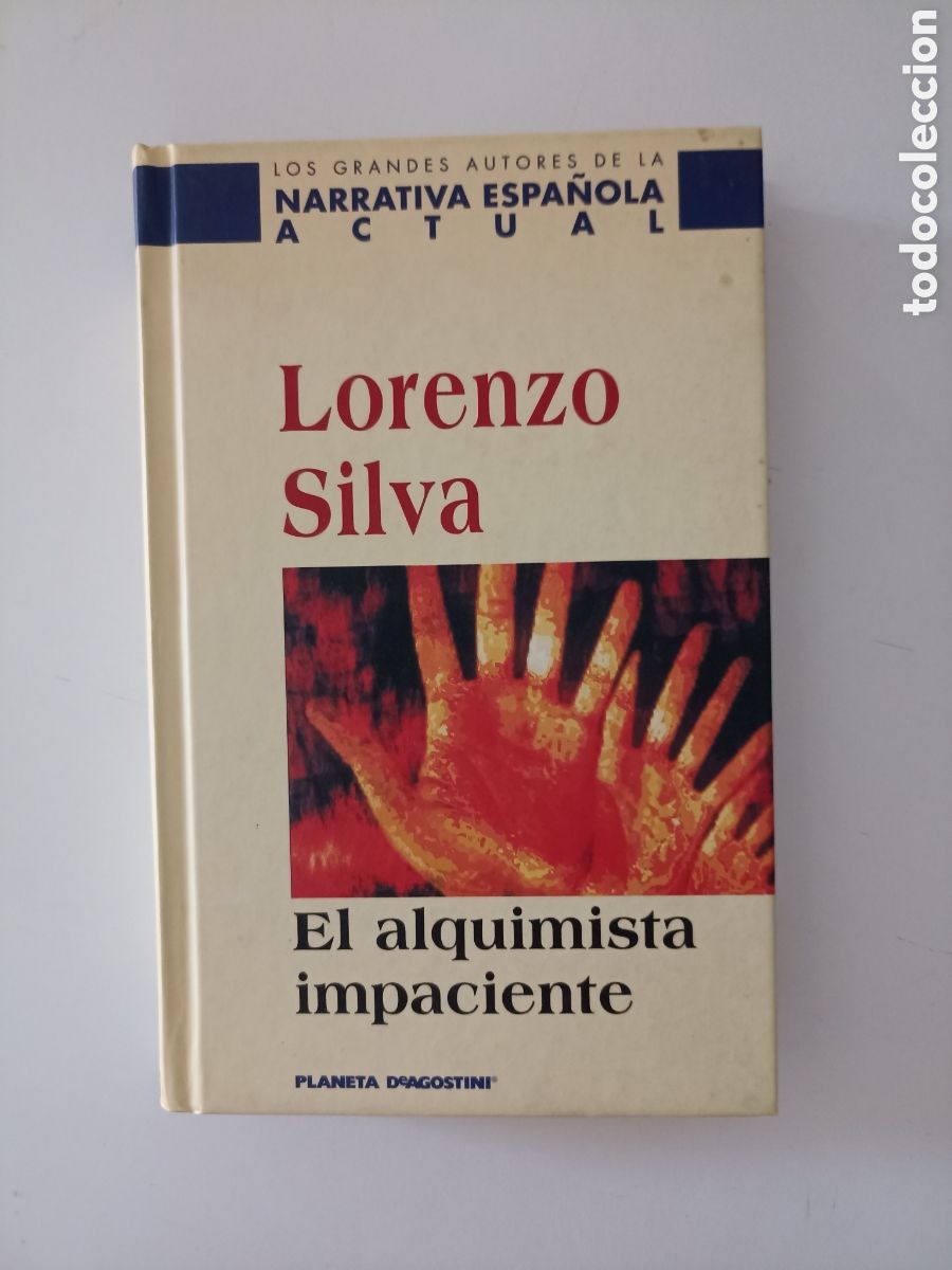 Libros de segunda mano: Lorenzo Silva - El alquimista impaciente (Planeta de Agostini, 2000) Premio Nadal 2000