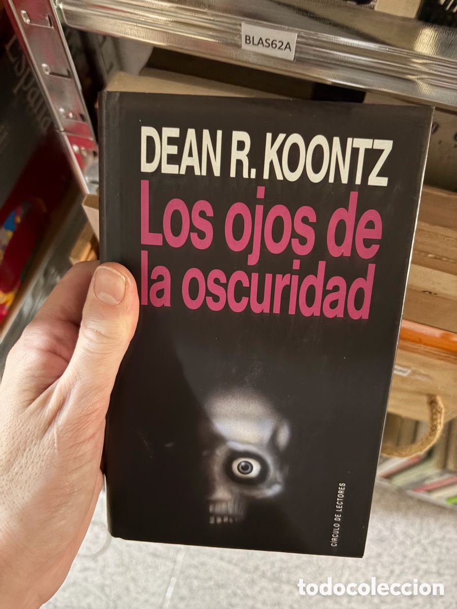 Gebrauchte B&uuml;cher: BLAS62A DEAN R. KOONTZ Los ojos de la oscuridad