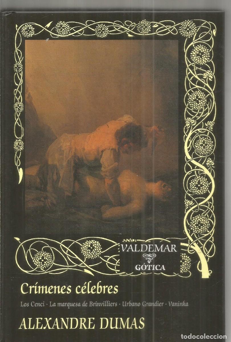 Gebrauchte B&uuml;cher: ALEXANDRE DUMAS. CRIMENES CELEBRES. VALDEMAR GOTICA.
