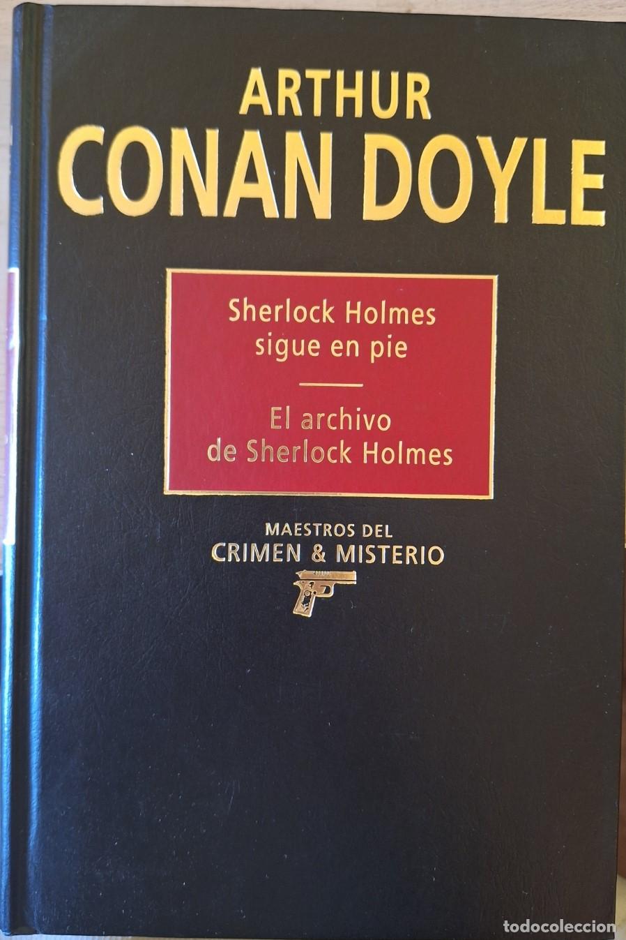 Second hand books: SHERLOCK HOLMES SIGUE EN PIE. EL ARCHIVO DE SHERLOCK HOLMES. - CONAN DOYLE, Arthur.