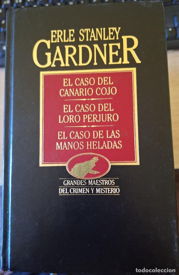 Second hand books: EL CASO DEL CANARIO COJO. EL CASO DEL LORO PERJURO. EL CASO DE LAS MANOS HELADAS. - STANLEY GARDNER,