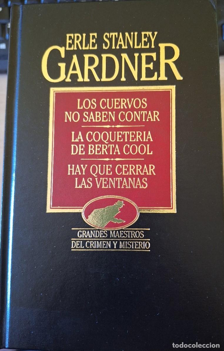 Second hand books: LOS CUERVOS NO SABEN CONTAR. LA COQUETERIA DE BERTA COOL. HAY QUE CERRAR LAS VENTANAS. - STANLEY GAR