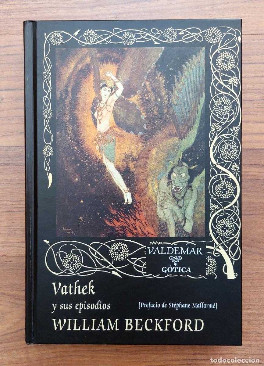 Second hand books: * VATHER Y SUS EPISODIOS DE WILLIAM BECKFORD - COLECCI&Oacute;N VALDEMAR G&Oacute;TICA