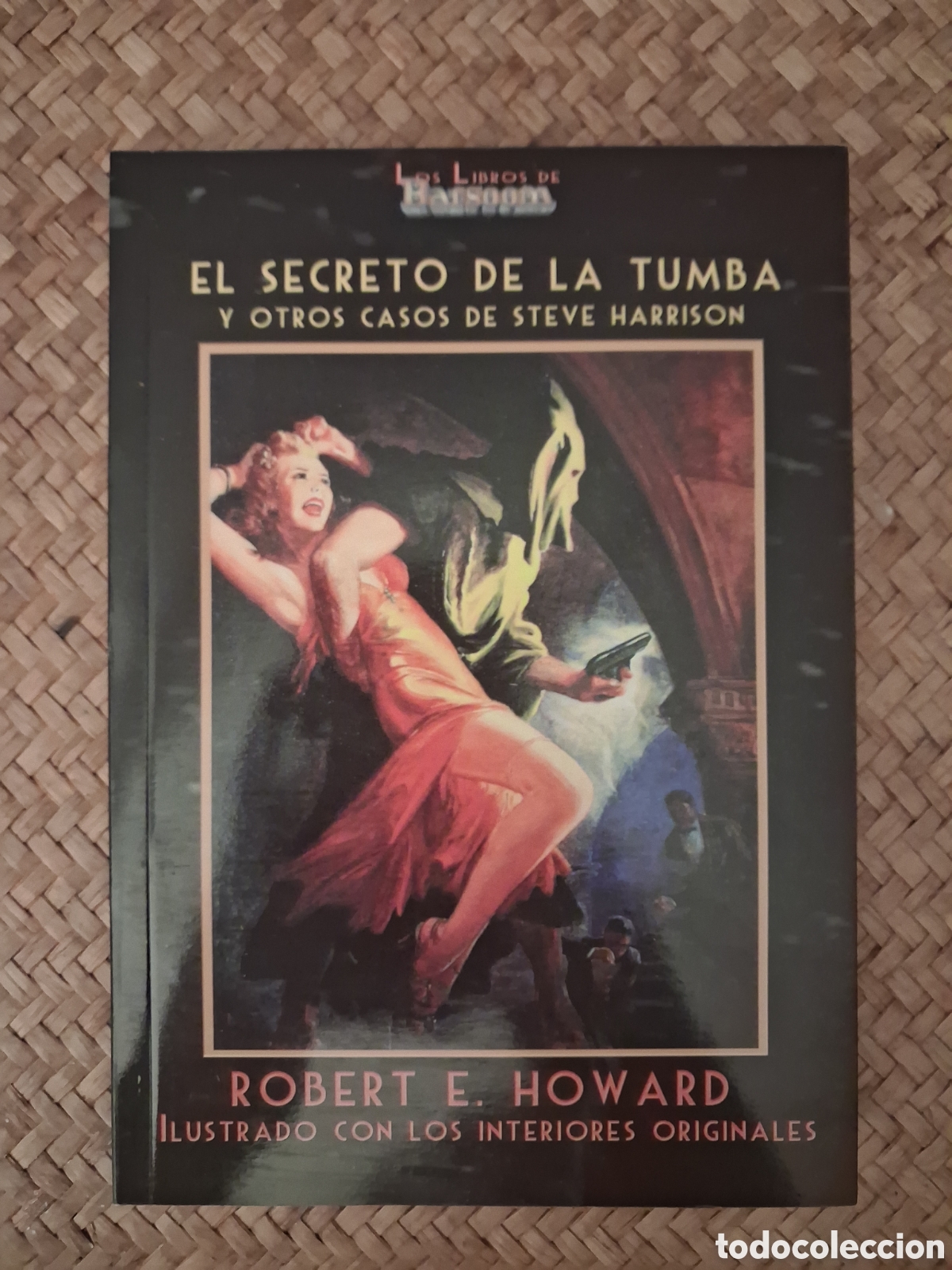 Livres d'occasion: EL SECRETO DE LA TUMBA. ROBERT HOWARD. BARSOOM, 2022.