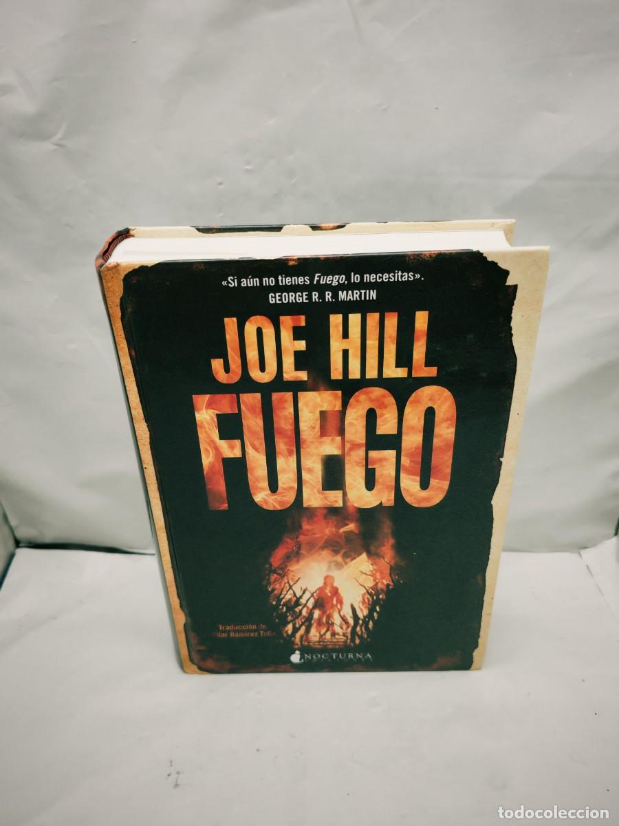 Second hand books: Joe Hill: FUEGO (Primera edici&oacute;n, tapa dura, Colecci&oacute;n: Noches negras)