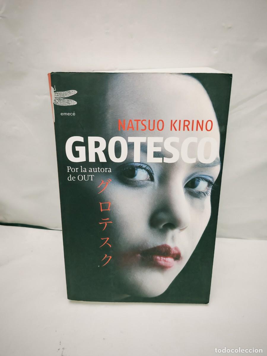 Libros de segunda mano: Natsuo Kirino: Grotesco (Primera edici&oacute;n)