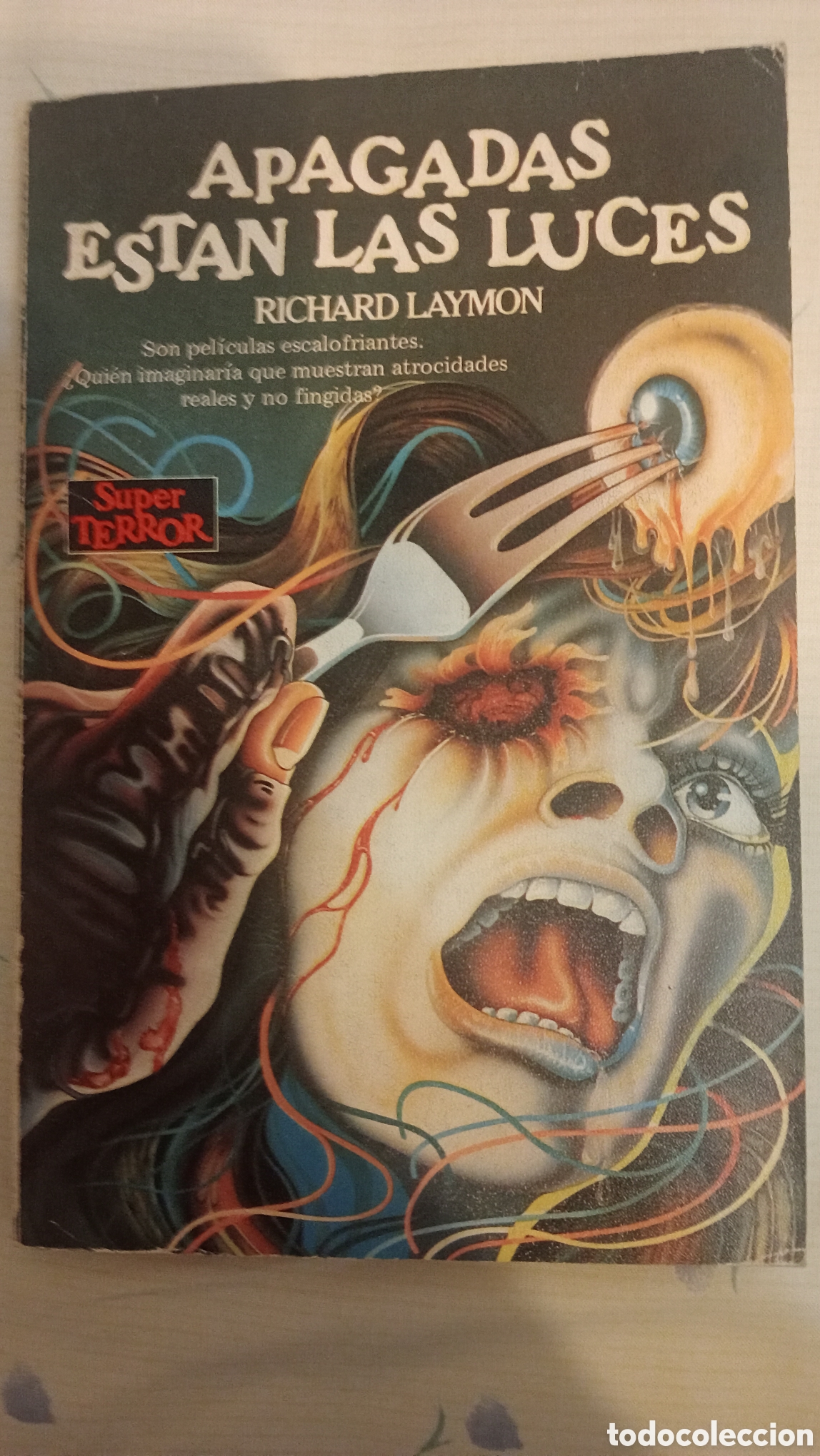 Second hand books: Apagadas est&aacute;n las luces. Richard laymon. S&uacute;per Terror n&uacute;mero 10