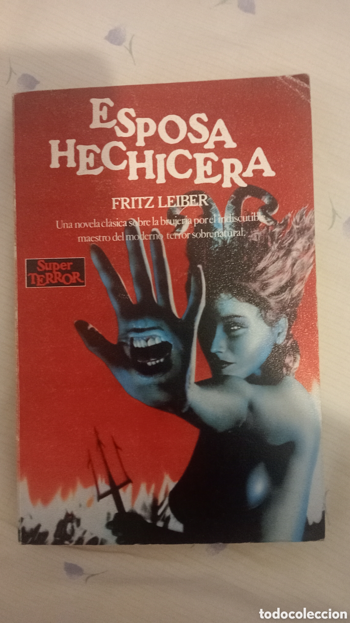 Second hand books: Esposa Hechicera. Fritz leiber. Super Terror n&uacute;mero 30