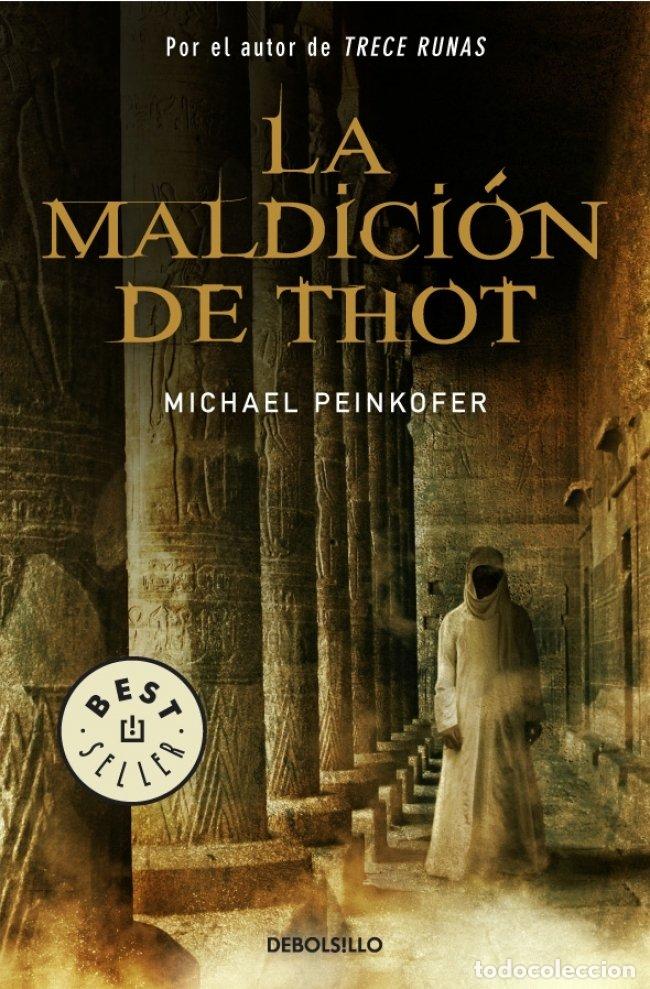 Livres d'occasion: La Maldici&oacute;n de Thot - Michael Peinkofer - Debolsillo - P830680, 026092