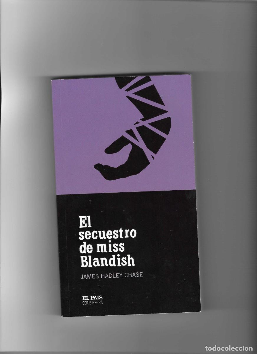 Second hand books: JAMES HADLEY CHASE: EL SECUESTRO DE MISS BLANDISH