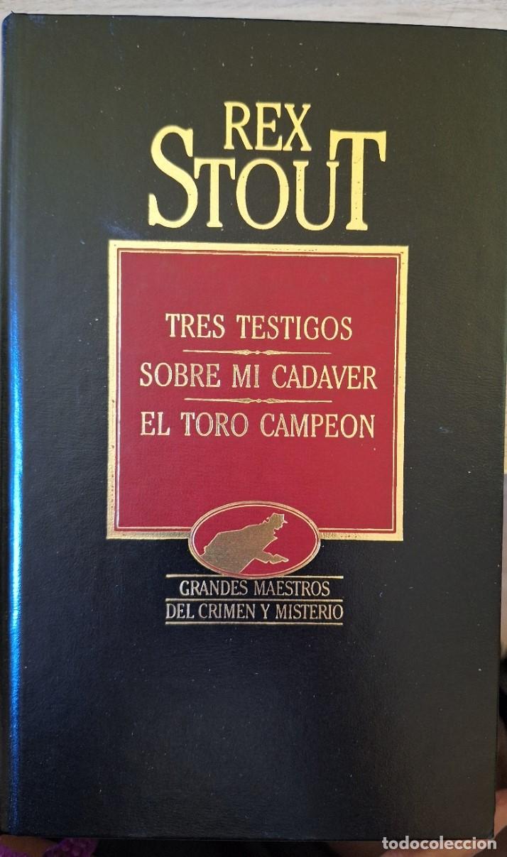 Gebrauchte B&uuml;cher: TRES TESTIGOS. SOBRE MI CADAVER. EL TORO CAMPEON. - STOUT, Rex.
