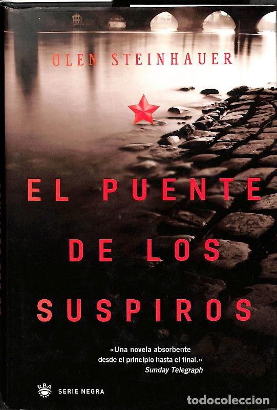 Livros em segunda m&atilde;o: El Puente de los Suspiros - Olen Steinhauer - Rba Libros - Serie Negra