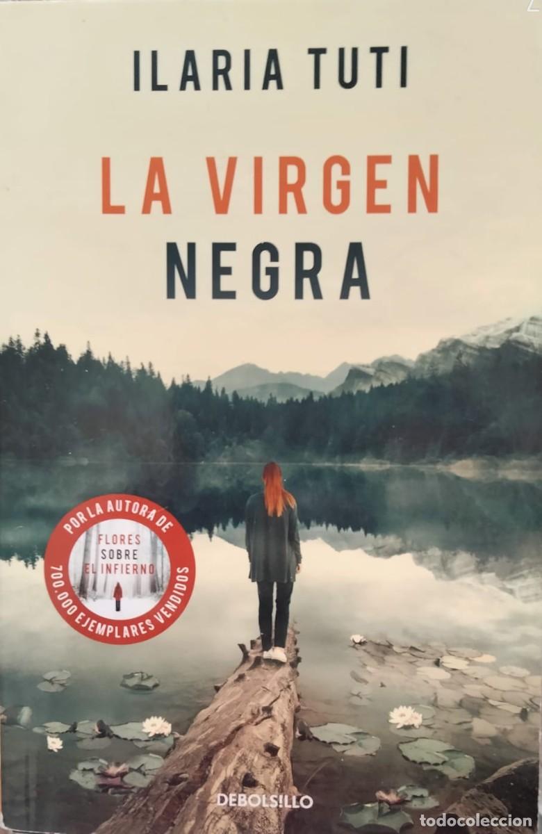 Libri di seconda mano: Ilaria Tuti-La virgen negra.Debolsillo.2022.