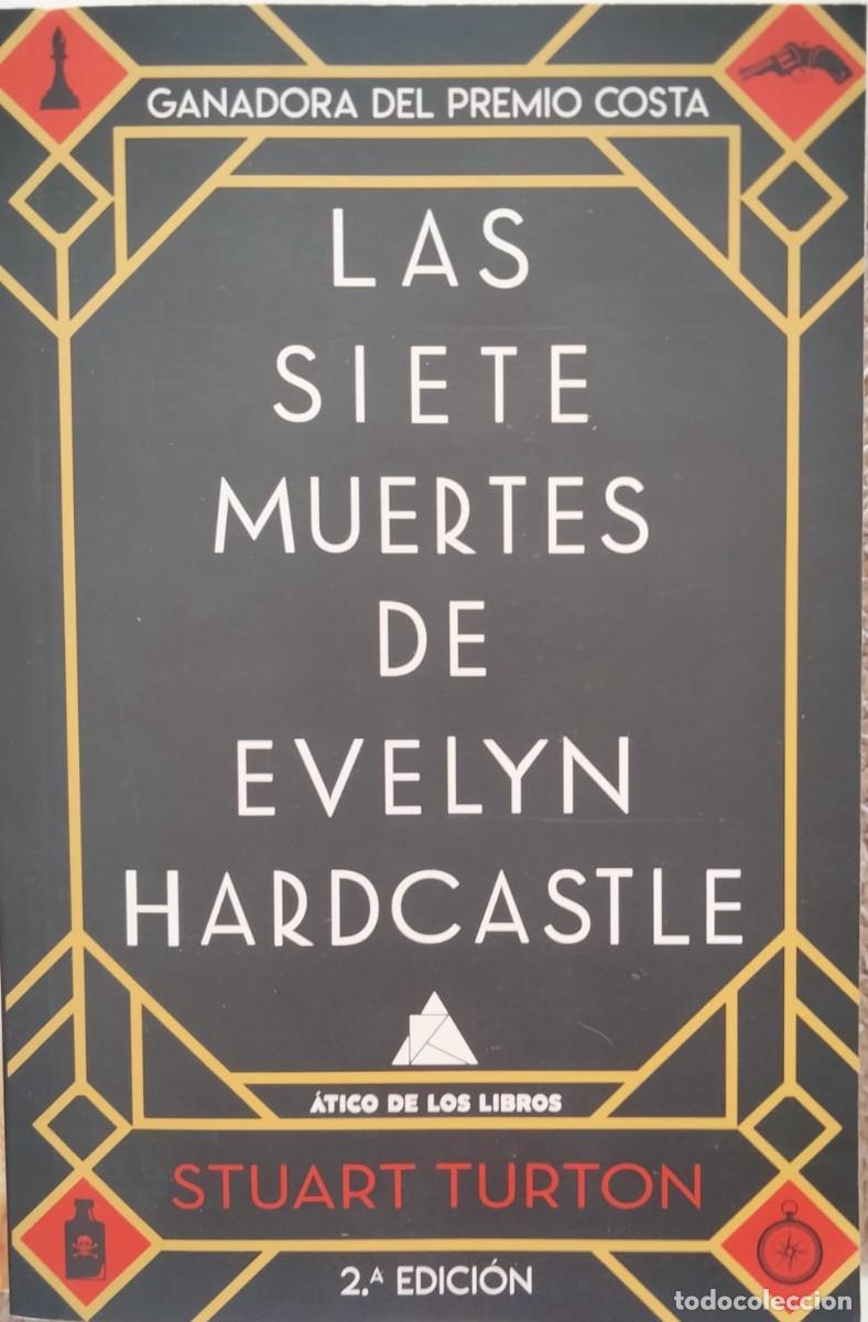 Livros em segunda m&atilde;o: Stuart Turton-Las siete muertes de Evelyn Hardcastle.&Aacute;tico de los libros.2019.