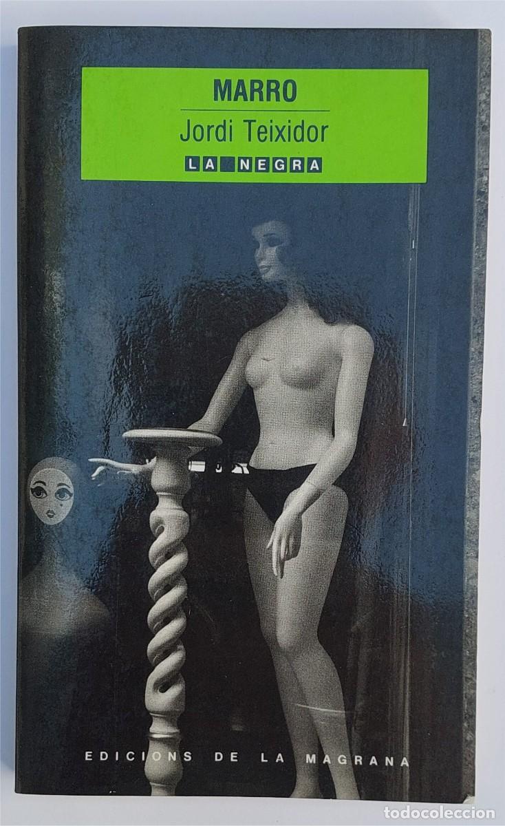 Gebrauchte B&uuml;cher: JORDI TEIXIDOR - MARRO (1988) EDICIONS LA MAGRANA - LA NEGRA