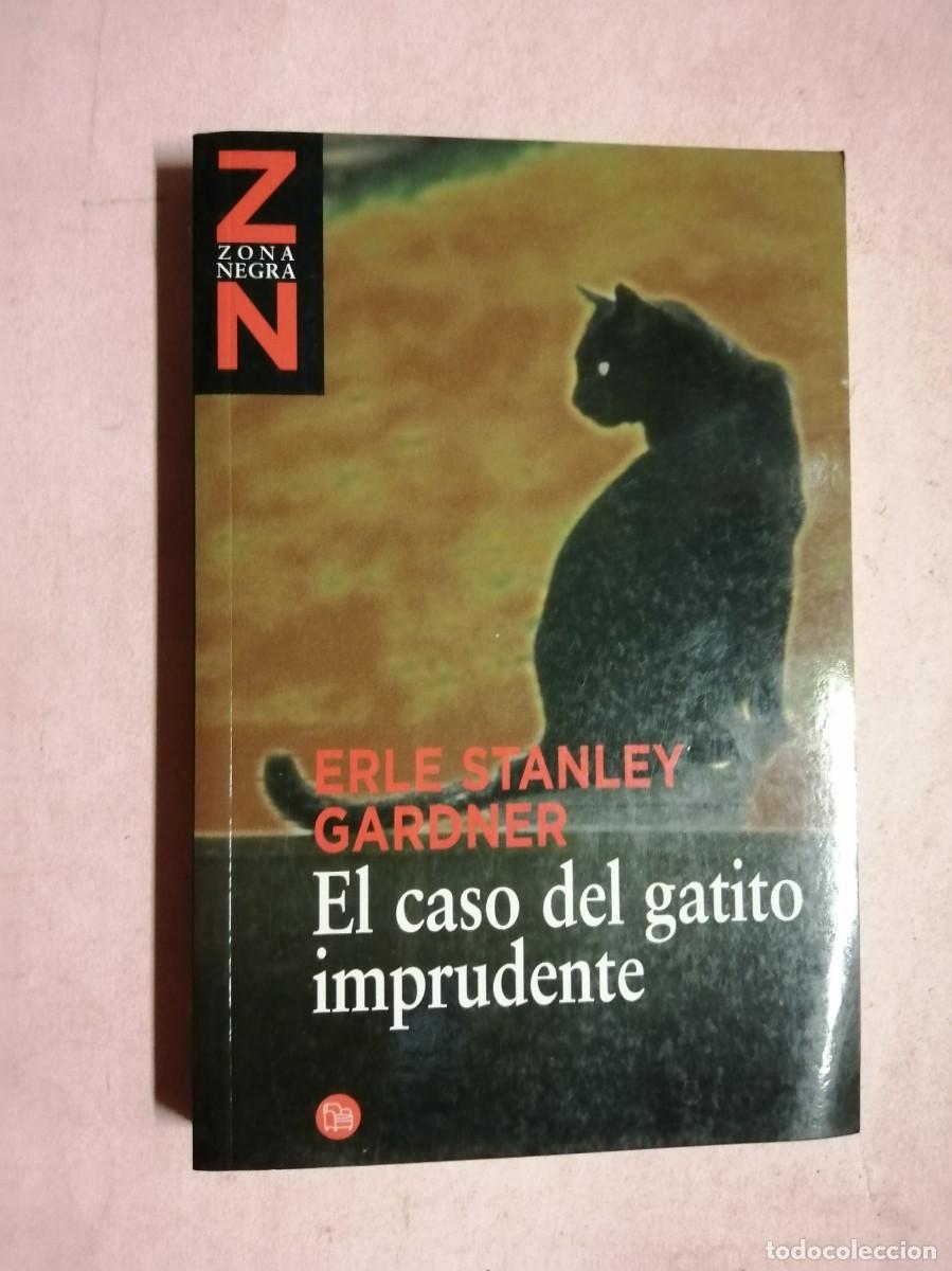 Gebrauchte B&uuml;cher: EL CASO DEL GATITO IMPRUDENTE (ERLE STANLEY GARDNER)
